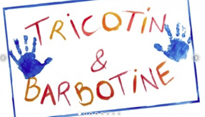 TRICOTIN & BARBOTINE – 19/04/22